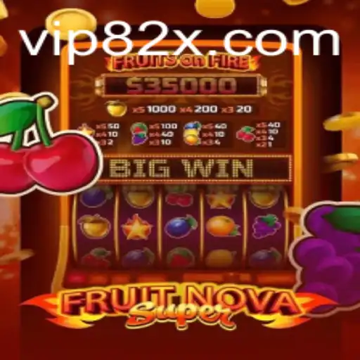 Explorando o Mundo de FruitNovaSuper: Uma Jornada em 82x.com